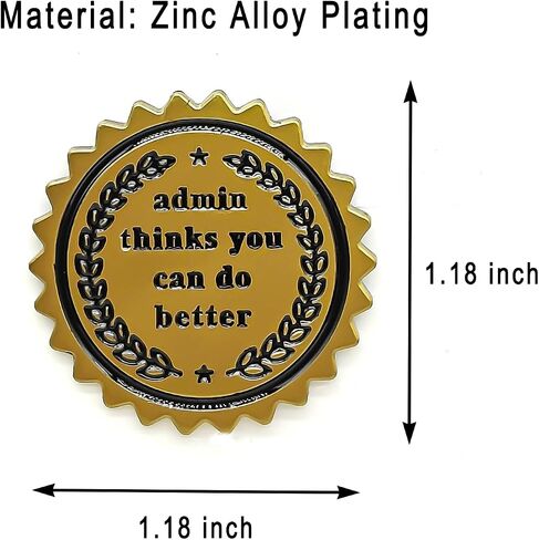 Admin Thinks You Can Do Better Enamel Pin - Fun Series - Enamel Lapel Pin - Plated Badge for Clothing, Bags, and Lanyards in Saudi Arabia