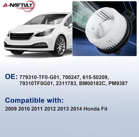 استبدال مروحة محرك المنفاخ AC لـ Honda FIT 2009 2010 2011 2012 2013 ، مجموعة استبدال محرك Blower Blower HVAC ، يحل محل 700247 ، 615-50209 ، 79310TF0G01 in Saudi Arabia