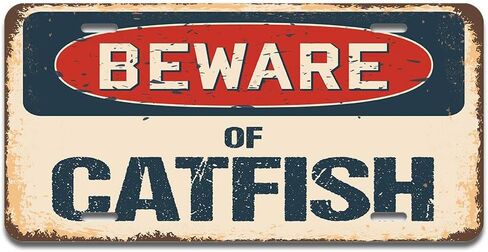 SignMission Beware of Catfish Aluminum License Plate | License Plate 12" X 6" Fits Any Car, Truck, SUV, RV, or Trailer | Made in The USA in Kuwait