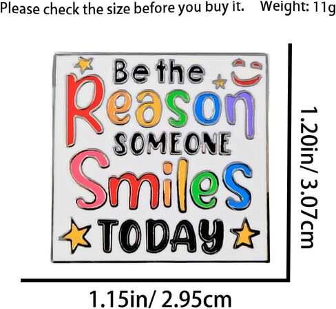 Enamel Pin,BE THE REASON SOMEONE SMILES TODAY Lapel Pin,Inspirational Quote Badge,Rainbow Colors Brooch,Gift For Friends Family Teens DIY Decor Canvas Bags Denim Jacket Backpack Accessory in Saudi Arabia