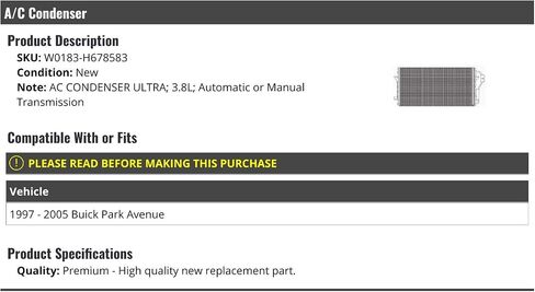 A/C Condenser - Compatible with 1997-2005 Buick Park Avenue 3.8L Automatic or Manual Transmission in Saudi Arabia