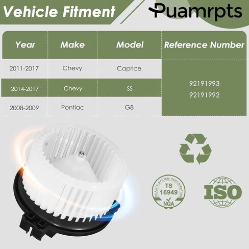 HVAC Blower Motor Compatible with - Chevy, Pontiac Vehicles - Caprice 2011-2017, SS 2014-2017, G8 2008-2009 - Replace# 92191993 in Saudi Arabia