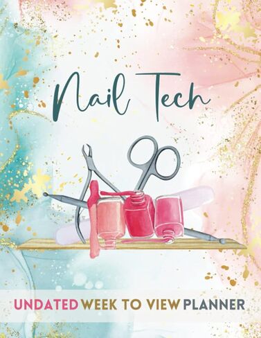 Nail Tech Undated Week To View Planner: Appointment Diary Book For Beauty Therapist With Hourly Time Slots And 15 Minute Increments, 52 Weeks, Pink & Blue in Saudi Arabia