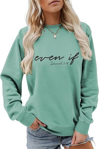 Even If Sweatshirt Christian Graphic Tees Bible Verse Long Sleeve Shirts for Women Religious Tops Crewneck Pullover in Saudi Arabia