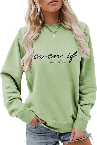 Even If Sweatshirt Christian Graphic Tees Bible Verse Long Sleeve Shirts for Women Religious Tops Crewneck Pullover in Saudi Arabia