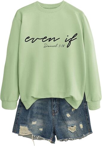 Even If Sweatshirt Christian Graphic Tees Bible Verse Long Sleeve Shirts for Women Religious Tops Crewneck Pullover in Saudi Arabia