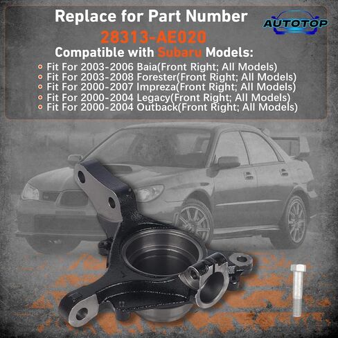 Front Right Steering Knuckle Compatible with Subaru Forester 2000–2008, Impreza 2000–2007, Legacy Outback 2000–2004, Baja 2003–2006, Replace 28313-AE020 in Saudi Arabia
