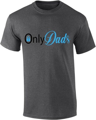Mens Fathers Day Tshirt Only Dads Funny Onlydads Short Sleeve T-Shirt in Saudi Arabia