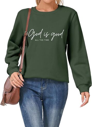 قميص من النوع الثني المسيحي للنساء ، الله جيد طوال الوقت Crewneck Pullover رسومات مضحكة بأكمام طويلة in Kuwait
