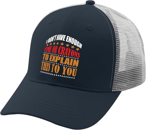 I Don't Have Enough Time Or Crayons to Explain This to You Hats Camping Hat Apricot Trucker Hat Men Gifts for Him in Saudi Arabia