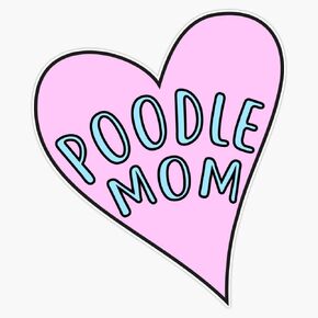 MAGNET Poodle Mom Magnetic Sticker Vinyl Waterproof Magnet Decal Car 5" in Saudi Arabia