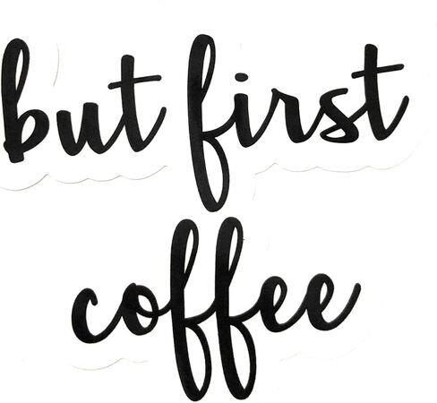 Inspirational/Funny Quotes Stickers 6-Pack - Be Happy - But First Coffee - Hold On Let Me Over Think This - Just Breathe - She Believed - Always Stay Humble for Laptop, MacBook or Any Smooth Surface in Saudi Arabia