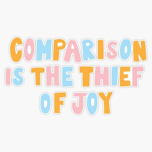 Comparison is The Thief of Joy Hand Lettered Quote Sticker Vinyl Waterproof Sticker Decal Car Laptop Wall Window Bumper Sticker 5" in Saudi Arabia