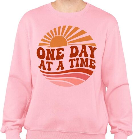 One Day at A Time Sweatshirt Unisex in Saudi Arabia