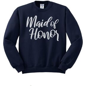 TeesAndTankYou Bridal Party Maid of Honor Sweatshirt Unisex in Saudi Arabia