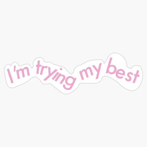 Im Trying My Best Sticker Vinyl Waterproof Sticker Decal Car Laptop Wall Window Bumper Sticker 5" in Saudi Arabia
