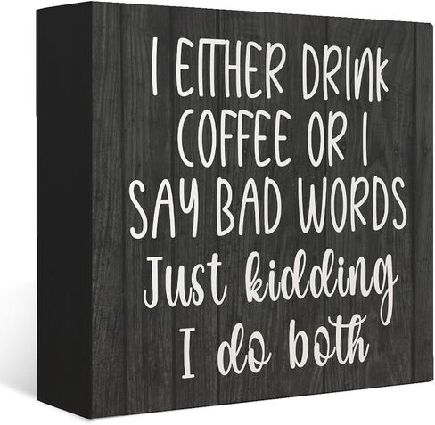 Mtrgdn Funny Coffee Sign, Coffee Bar Accessories Decor, I Either Drink Coffee or I Say Bad Words Wood Box Sign Desk Decor, Wooden Box Block Sign Decorations for Coffee Station Shop Coner Wall Tabletop in Kuwait