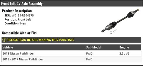 Front Left Driver Side CV Axle Assembly - Compatible with 2013-2018 Nissan Pathfinder FWD 3.5L V6 in Saudi Arabia