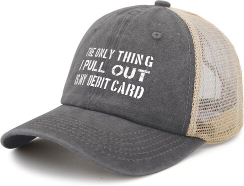 The only Thing i Pull Out is My Debit Card Trucker hat Golf Cap for in Saudi Arabia