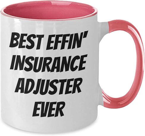 Insurance Adjuster Gifts from Friends and Family, Best Effin' Insurance Adjuster Ever Two Tone Coffee Mug for Christmas in Saudi Arabia