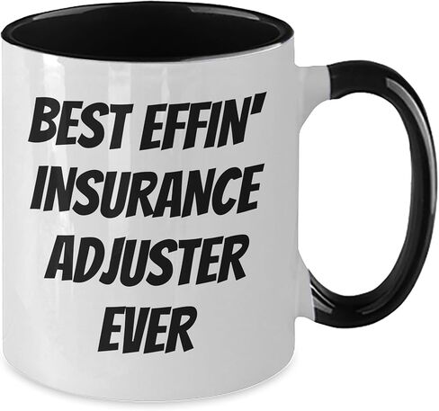 Insurance Adjuster Gifts from Friends and Family, Best Effin' Insurance Adjuster Ever Two Tone Coffee Mug for Christmas in Saudi Arabia