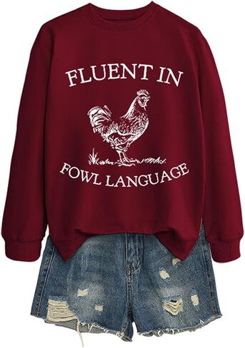 Fluent in Fowl Language Sweatshirt Long Sleeve Shirts for Women Chicken Graphic Tees Farmer Tops in Saudi Arabia
