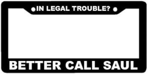 Mark Reynolds in Legal Trouble Better Call Saul - Automotive Black License Plate Frame - Breaking Bad Style Heisenberg in Saudi Arabia