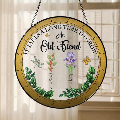 It Takes A Long Time to Grow an Old Friend - Personalized Stained Glass Window Hanging Suncatcher with Birth Flower, Custom Birthday Gift for Best Friend in Saudi Arabia