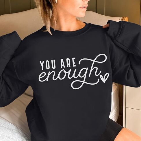 You Are Enough Sweatshirts for Women Dear Person Behind Me Hoodie Mental Health Inspirational Shirts Pullover Tops in Saudi Arabia