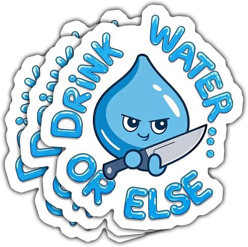 3pcs Drink Water or Else Funny Sticker Pack, Hydration Meme Water Drop Reminder Design, Die Cut Waterproof Vinyl Decal for Laptop, Water Bottle, Car, Phone, Window, Helmet, Notebook Gift 3 Inches in Saudi Arabia