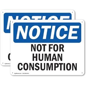 (2 Pack) Not For Human Consumption OSHA Notice Sign 7 Inch X 5 Inch Vinyl Label Decal Sticker Weather Resistant, UV Protected for Workplace, Business, and Construction Site, Made in the USA in Kuwait