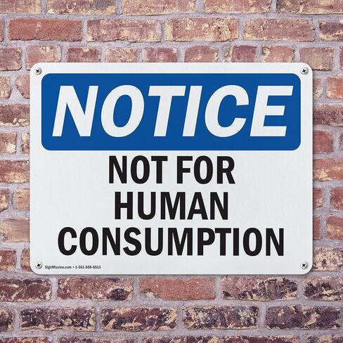 (2 Pack) Not For Human Consumption OSHA Notice Sign 7 Inch X 5 Inch Vinyl Label Decal Sticker Weather Resistant, UV Protected for Workplace, Business, and Construction Site, Made in the USA in Kuwait