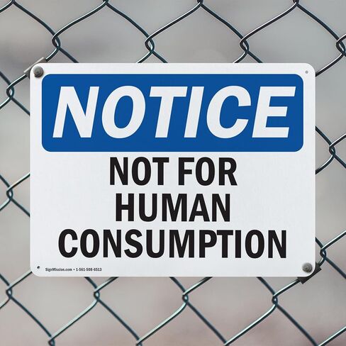 (2 Pack) Not For Human Consumption OSHA Notice Sign 7 Inch X 5 Inch Vinyl Label Decal Sticker Weather Resistant, UV Protected for Workplace, Business, and Construction Site, Made in the USA in Kuwait