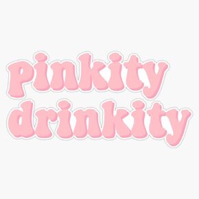 Pinkity Drinkity Vinyl Sticker مقاوم للماء ملصقات جدار الكمبيوتر المحمول ملصق الصدمات 5 " in Kuwait