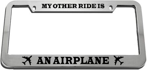 My Other Ride is an Airplane Zinc Metal License Plate Frame Car Auto Tag Holder - Chrome 2 Holes in Saudi Arabia