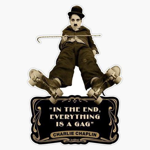 Magnet Charlie Chaplin Quotes - في النهاية ، كل شيء عبارة عن ملصق مغناطيسي للمغناطيس المغناطيسي 5 " in Saudi Arabia