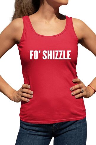 Go All Out Womens Fo Shizzle Sleeveless Tank Top T-Shirt in Saudi Arabia