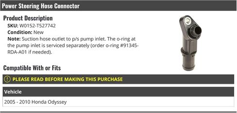 Power Steering Hose Connector (Suction Hose Outlet to P/S Pump Inlet) - Compatible with 2005-2010 Honda Odyssey in Saudi Arabia