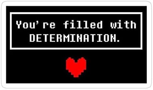 Undertale, Undertale - Determination Decal Sticker - Sticker Graphic - Auto, Wall, Laptop, Cell, Truck Sticker for Windows, Cars, Trucks in Saudi Arabia