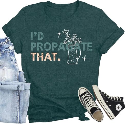 Plant Shirts for Women I’d Propagate That Letter Print T Shirt Funny Garden Lover Tee Tops in Kuwait