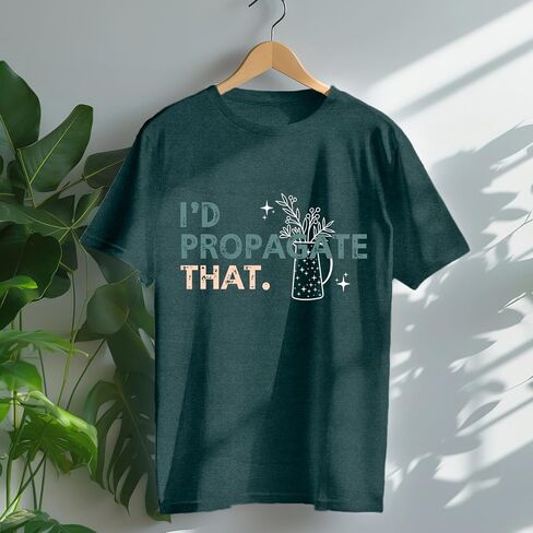 Plant Shirts for Women I’d Propagate That Letter Print T Shirt Funny Garden Lover Tee Tops in Kuwait