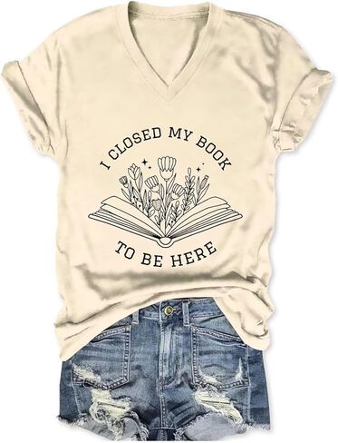 القمصان الكتب النساء لقد أغلقت كتابي لأكون هنا v graphic graphic tshirt القراءة Tees Book Lover Arrans Top Top in Kuwait