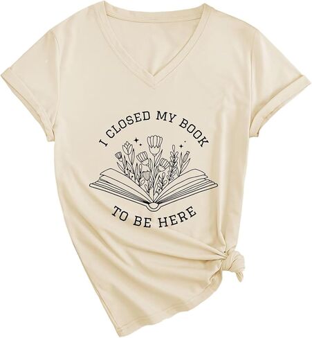 القمصان الكتب النساء لقد أغلقت كتابي لأكون هنا v graphic graphic tshirt القراءة Tees Book Lover Arrans Top Top in Kuwait