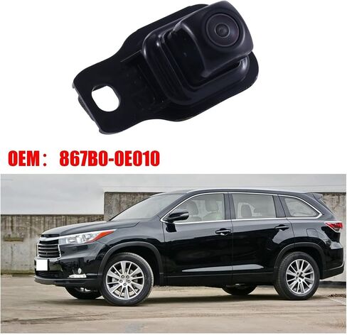 867B0-0E010 Car Parking Camera Assembly Rear View Camera Compatible For Toyota Highlander 2014-16 2.7L 3.5L 867B00E010 in Saudi Arabia