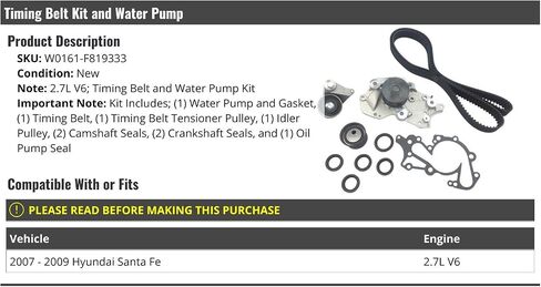 Timing Belt Kit and Water Pump - Compatible with 2007-2009 Hyundai Santa Fe 2.7L V6 in Saudi Arabia