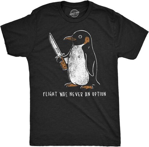 Mens Funny T Shirts Flight was Never an Option Sarcastic Penguin Graphic Novelty Tee for Men in Saudi Arabia