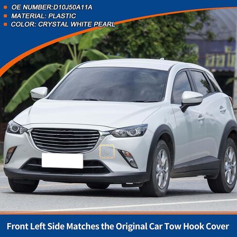 ACROPIX Front Left Driver Side Car Bumper Tow Hook Cover Tow Cover Cap Crystal White Pearl Fit for Mazda CX-3 2016-2021 No.D10J50A12A - Pack of 1 in Saudi Arabia
