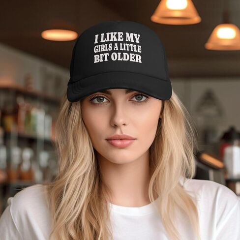 I Like My Girls A Little Bit Older Trucker Hat Snapback Hat Funny Hats for Men Women in Saudi Arabia