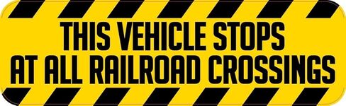 StickerTalk This Vehicle Stops at All Railroad Crossings Vinyl Sticker, 10 inches by 3 inches in Saudi Arabia