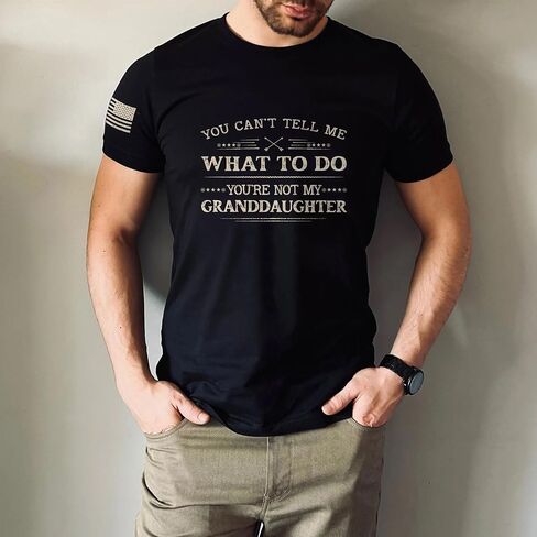 You Cant Tell Me What to Do Granddaughter Shirt, Patriotic Shirts for Men, Grandpa Shirt 1 in Saudi Arabia